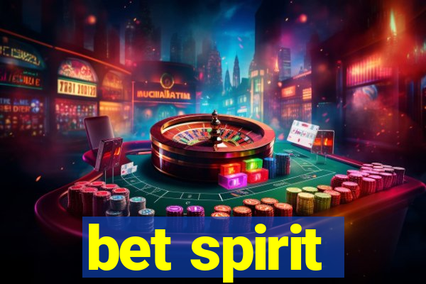 bet spirit